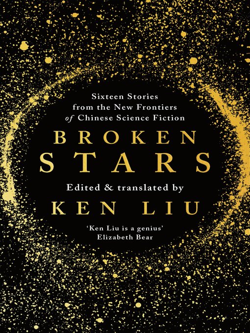 Title details for Broken Stars by Ken Liu - Wait list